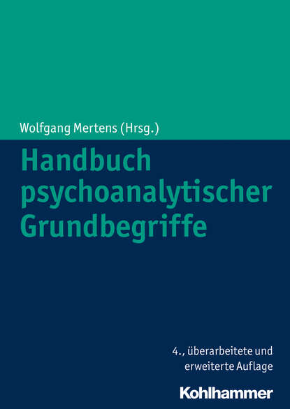 

Handbuch psychoanalytischer Grundbegriffe