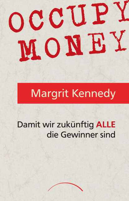 Prof. Dr. Margrit Kennedy - Occupy Money