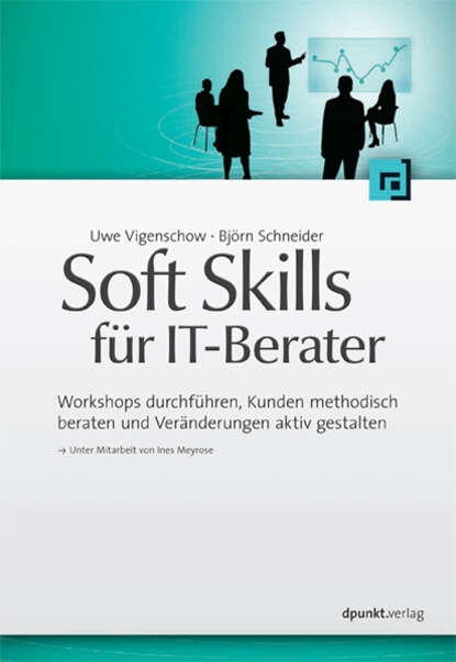 Uwe  Vigenschow - Soft Skills für IT-Berater