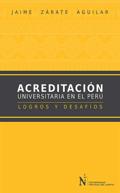 

Acreditación Universitaria en el Perú