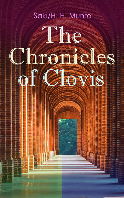 Saki - The Chronicles of Clovis