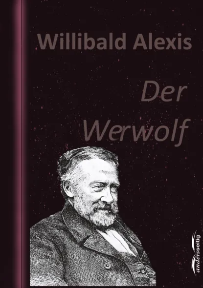 Обложка книги Der Werwolf, Alexis Willibald