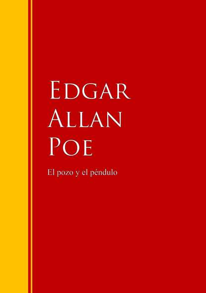 Эдгар Аллан По - El pozo y el péndulo