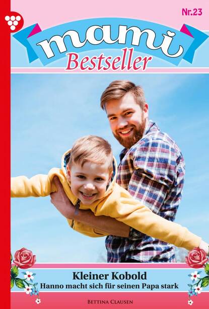 Karina Kaiser - Mami Bestseller 23 – Familienroman