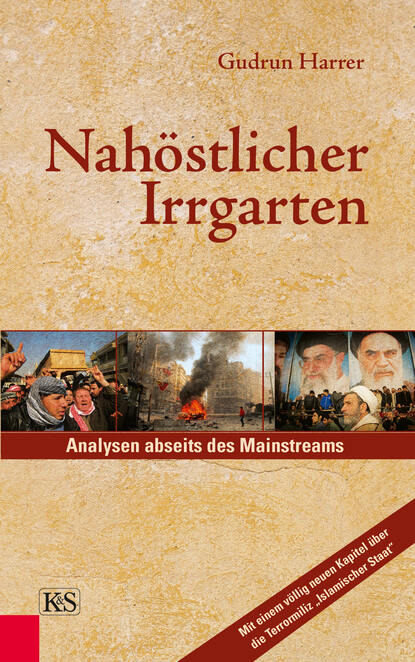 Gudrun  Harrer - Nahöstlicher Irrgarten