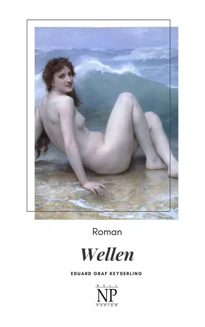 Обложка книги Wellen, Eduard von  Keyserling
