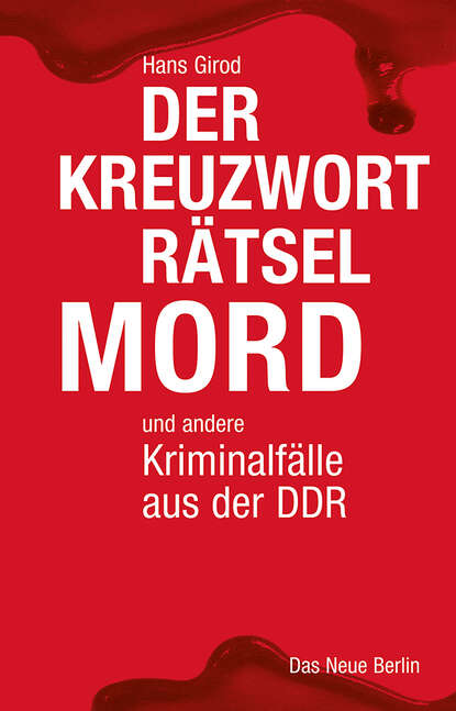 Der Kreuzworträtselmord (Hans  Girod). 