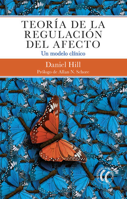 Daniel Hill - Teoría de la regulación del afecto
