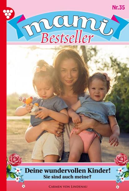 Carmen Lindenau - Mami Bestseller 35 – Familienroman