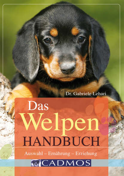 Gabriele Lehari - Das Welpen Handbuch