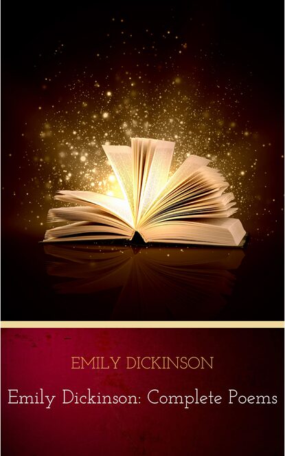 

Emily Dickinson: Complete Poems