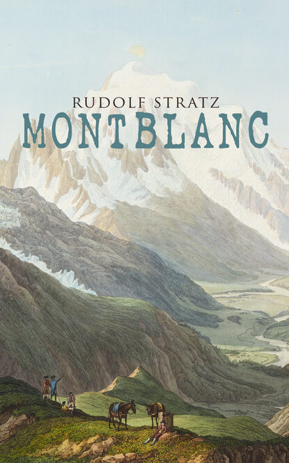 Rudolf Stratz - Montblanc