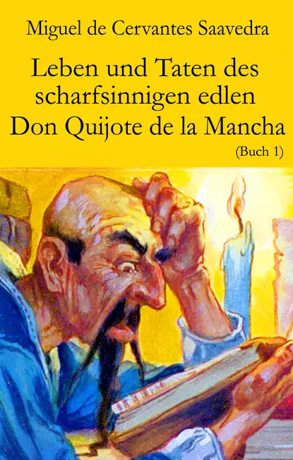 Обложка книги Leben und Taten des scharfsinnigen edlen Don Quijote de la Mancha, Miguel de Cervantes Saavedra