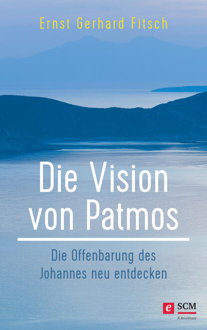 

Die Vision von Patmos