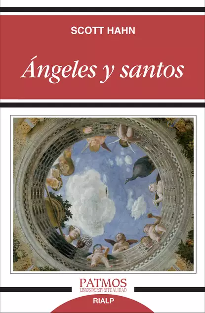 Обложка книги Ángeles y santos, Scott  Hahn