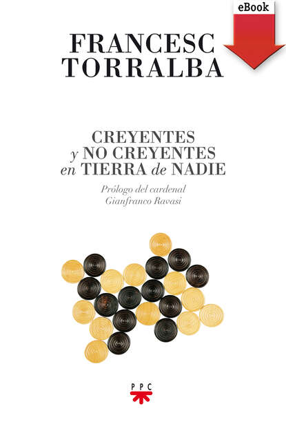

Creyentes y no creyentes en tierra de nadie