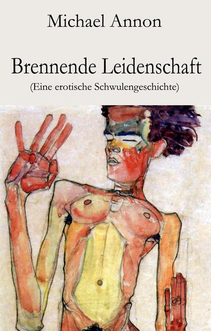 Brennende Leidenschaft (Michael Annon). 