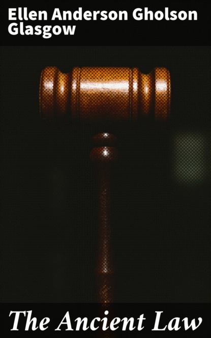 

The Ancient Law