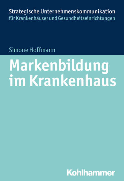 

Markenbildung im Krankenhaus