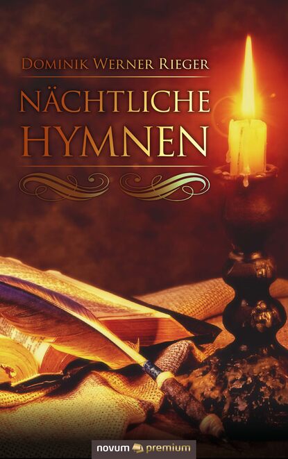 Nächtliche Hymnen (Dominik Werner Rieger). 