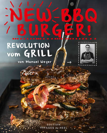 Manuel Weyer — New BBQ Burger