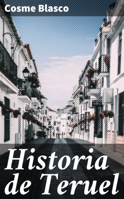 

Historia de Teruel
