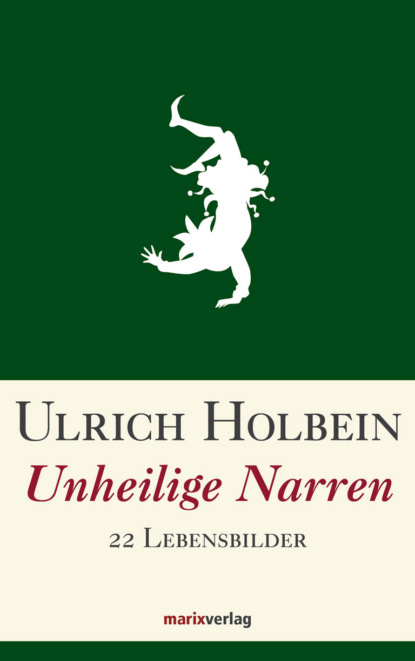 Unheilige Narren (Ulrich Holbein). 