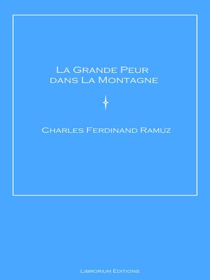 

La Grande Peur dans La Montagne