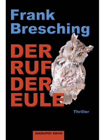 Frank Bresching - Der Ruf der Eule