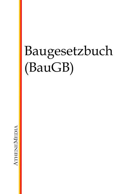 Группа авторов - Baugesetzbuch (BauGB)