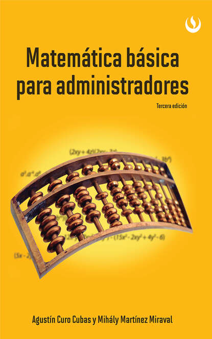 Agustín Curo Cubas - Matemática básica para administradores