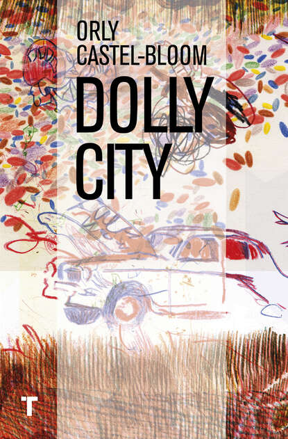 Orly  Castel-Bloom - Dolly City