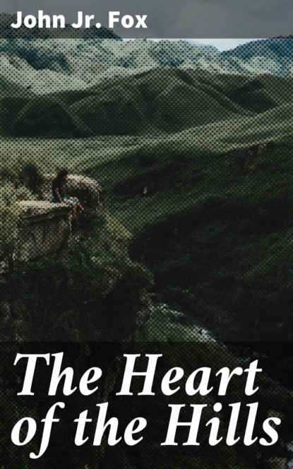 

The Heart of the Hills