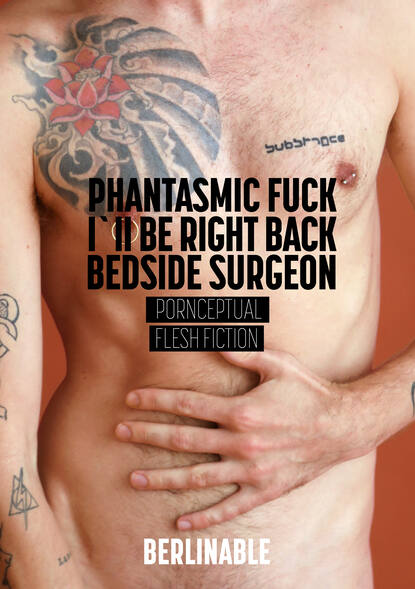 

Pornceptual Flesh Fiction