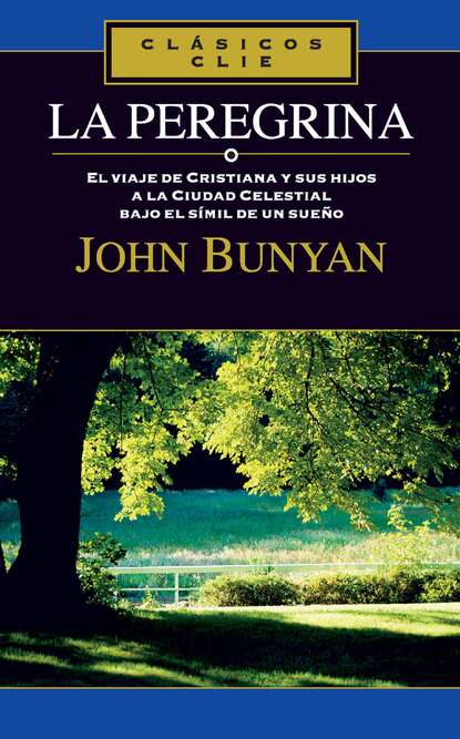 John Bunyan - La peregrina