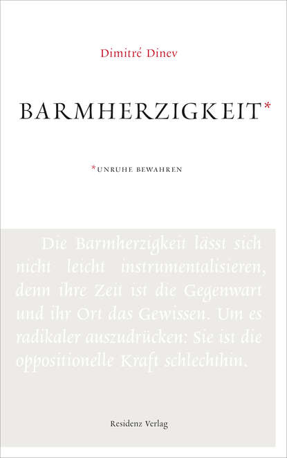 Dimitré Dinev - Barmherzigkeit