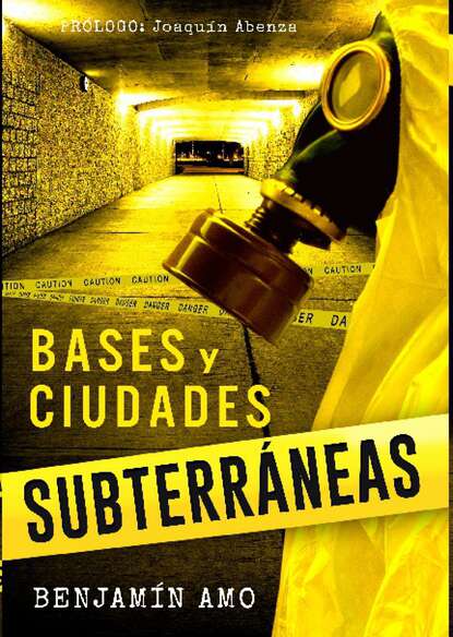 

Bases y ciudades subterráneas