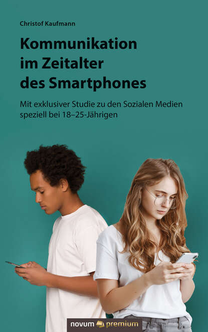 Kommunikation im Zeitalter des Smartphones