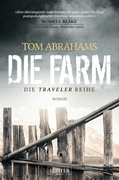 DIE FARM (Tom Abrahams). 