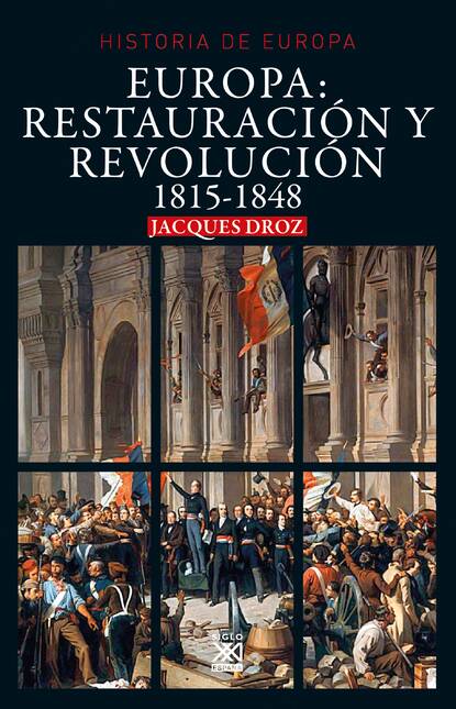 Jaques Droz - Europa: Restauración y revolución