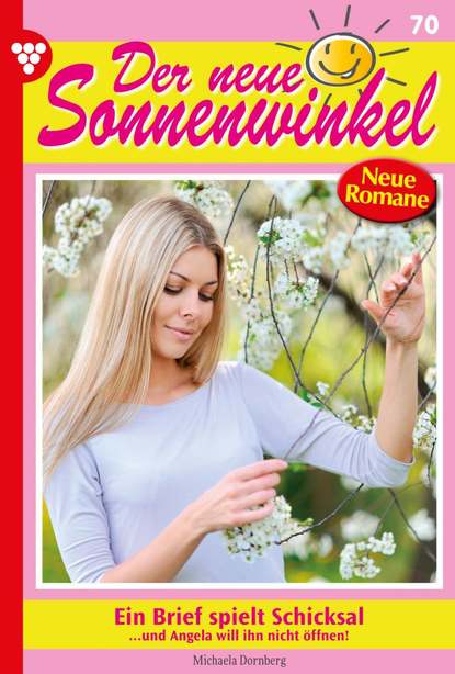 

Der neue Sonnenwinkel 70 – Familienroman