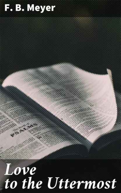 

Love to the Uttermost