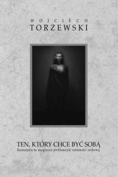 

Ten, który chce być sobą