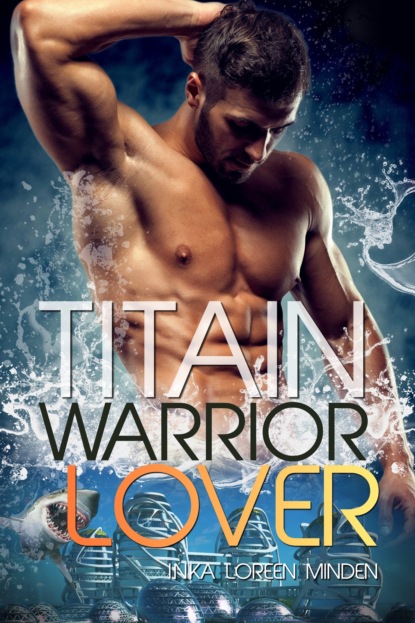 Inka Loreen Minden - Titain - Warrior Lover 15