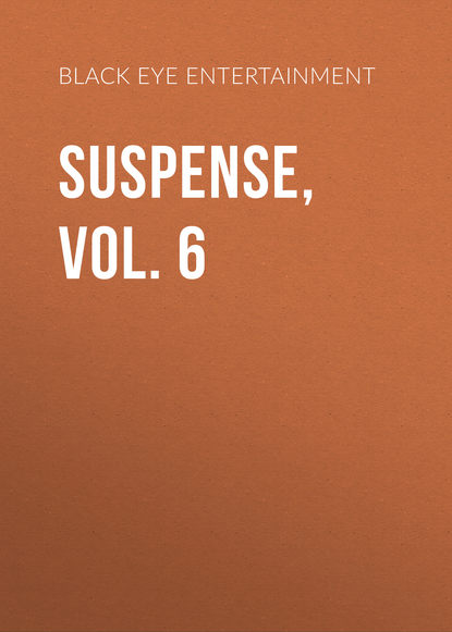 Ксюша Ангел - Suspense, Vol. 6