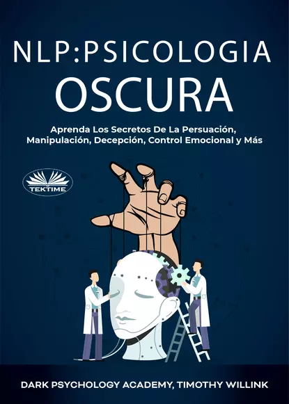 Обложка книги NLP Psicología Oscura, Timothy Willink