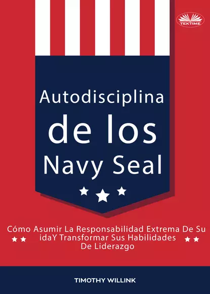 Обложка книги Autodisciplina De Los Navy Seal, Timothy Willink