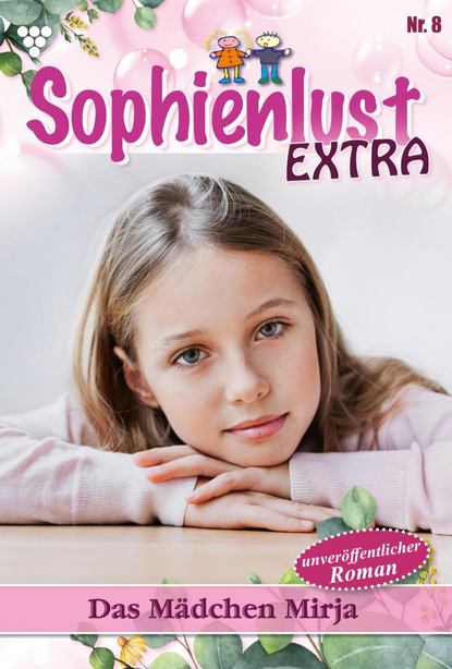 Laura Martens - Sophienlust Extra 8 – Familienroman