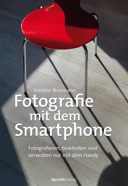 Simone Naumann - Fotografie mit dem Smartphone