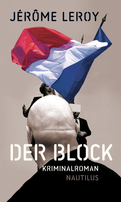 Der Block (Jérôme Leroy). 